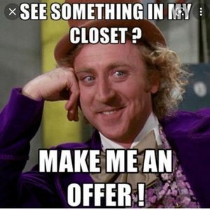 Make me an offer! I accept most as long as it’s not a low ball.